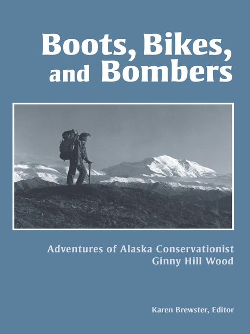 Title details for Boots, Bikes, and Bombers by Karen Brewster - Available